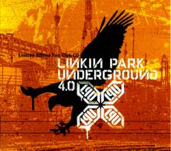 Linkin Park : Underground V4.0